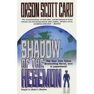 Shadow of the Hegemon -- Orson Scott Card